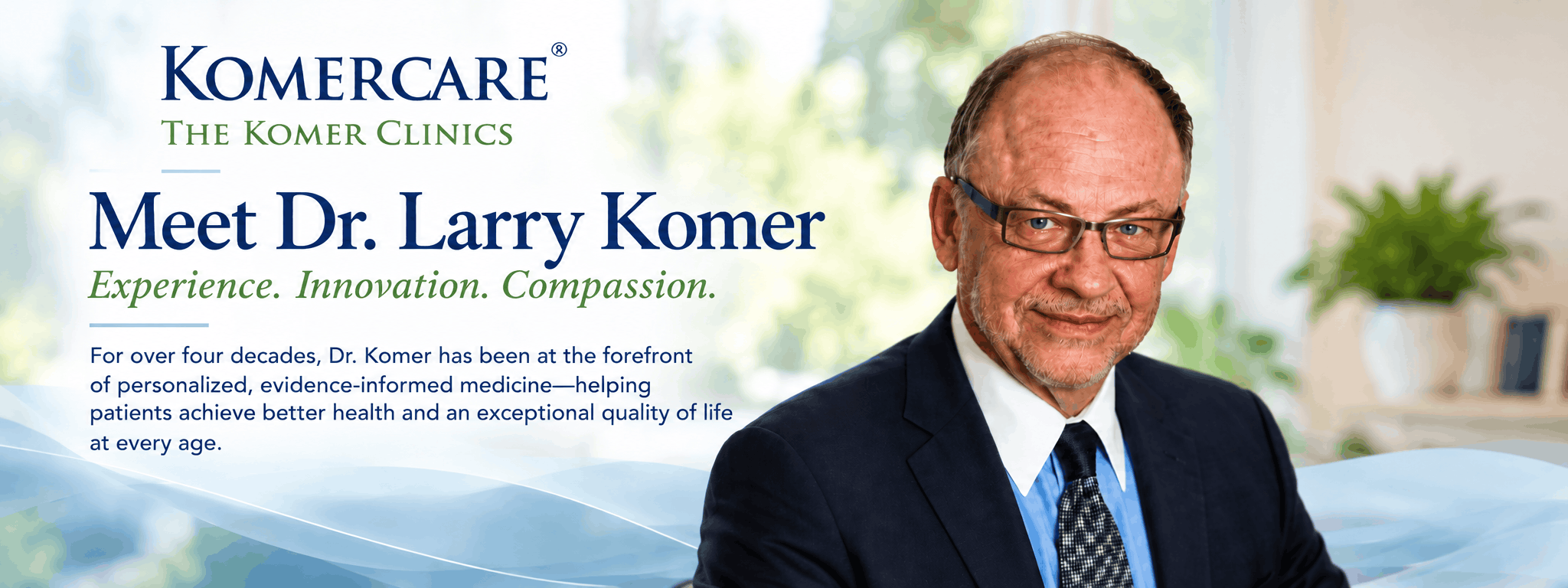 Meet Dr. Larry Komer